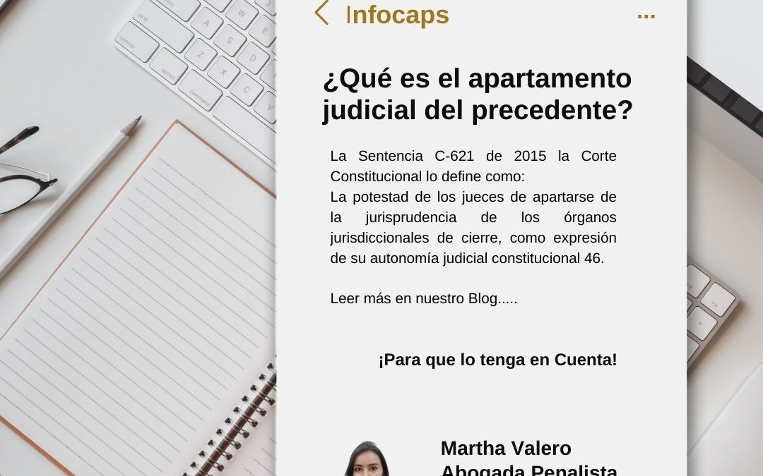 ¿Qué es el apartamento judicial del precedente?